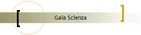 Gaia Scienza